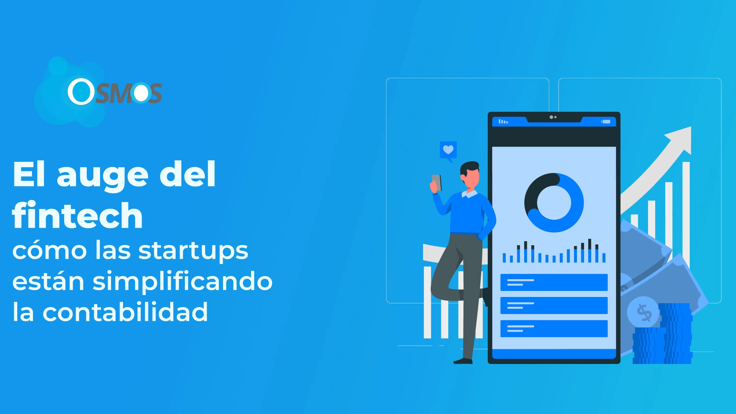 El auge del fintech: cómo las startups están simplificando la contabilidad