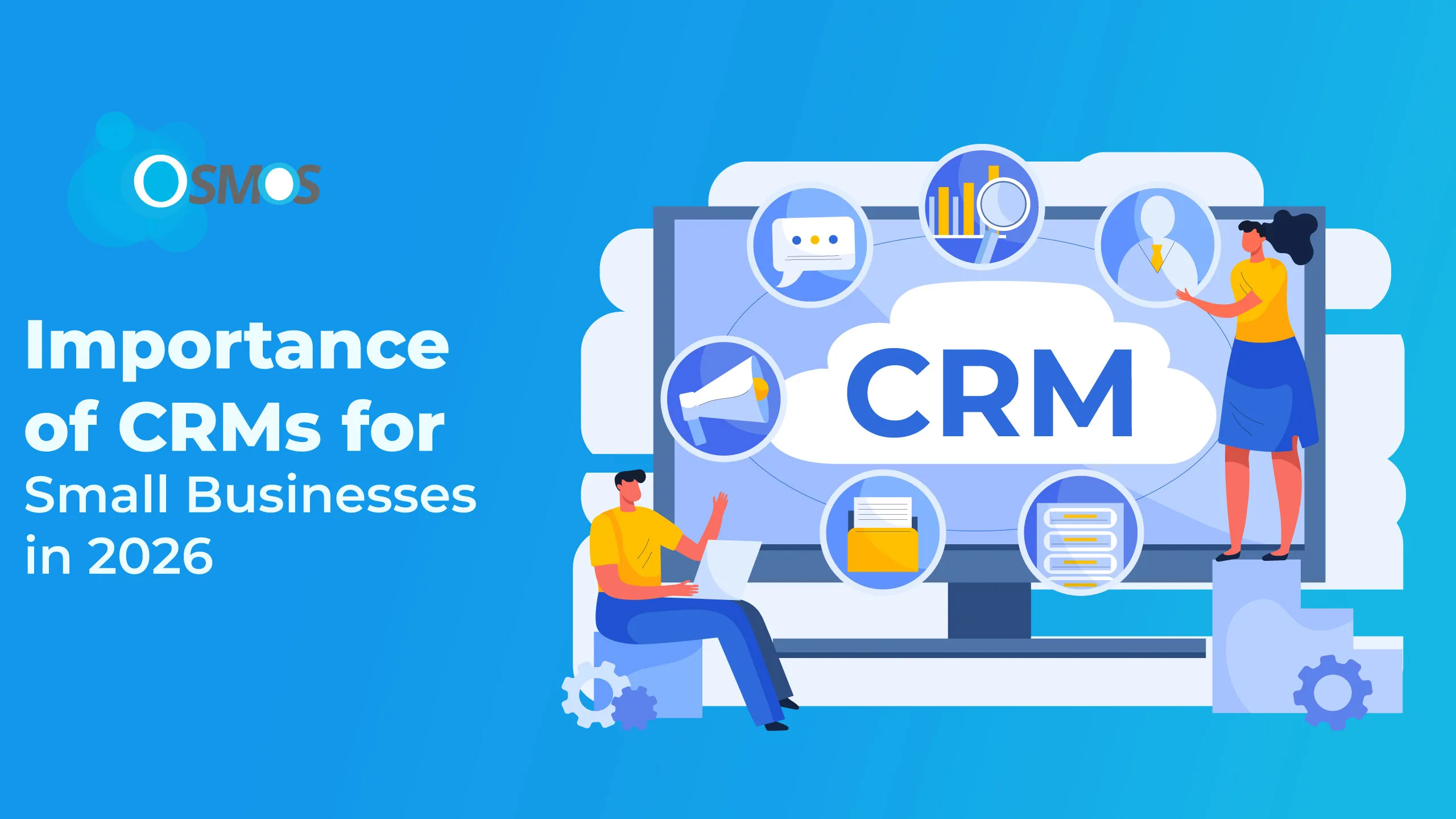 Importance of CRMs for Small Businesses in 2026