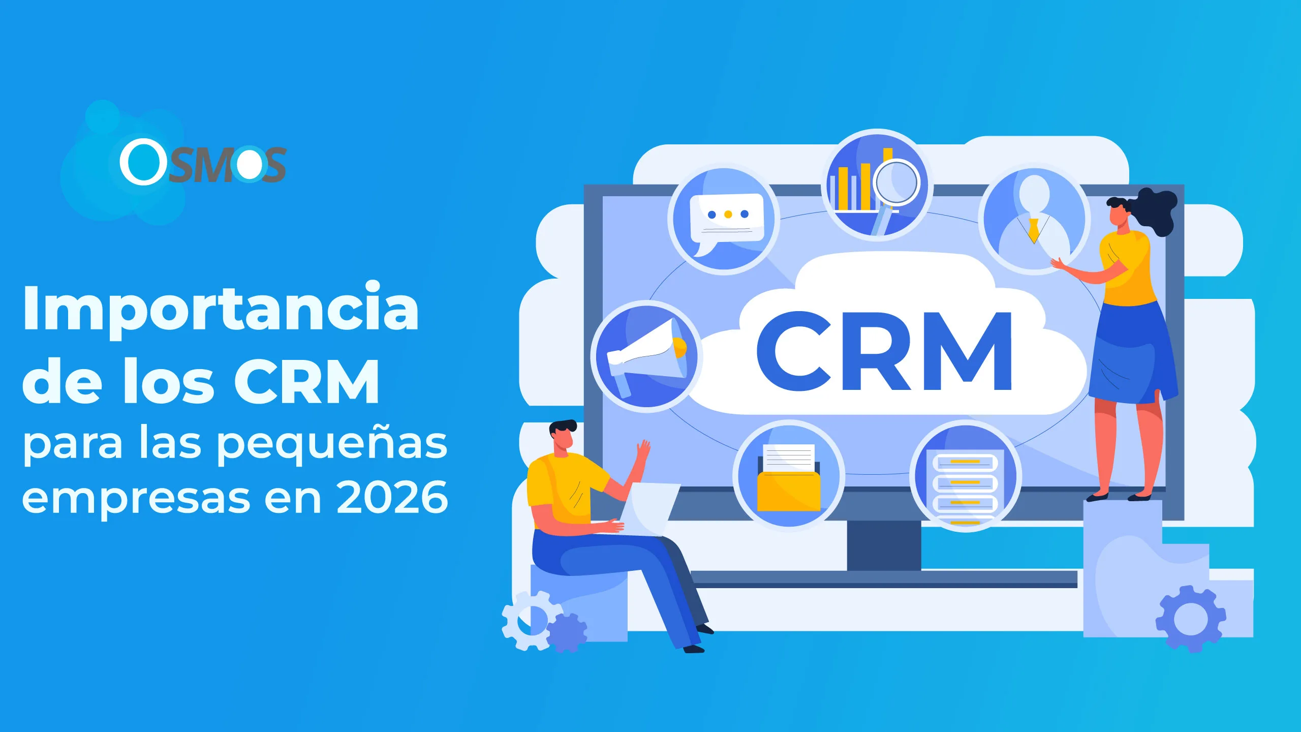 Importancia de los CRM para las pequeñas empresas en 2026