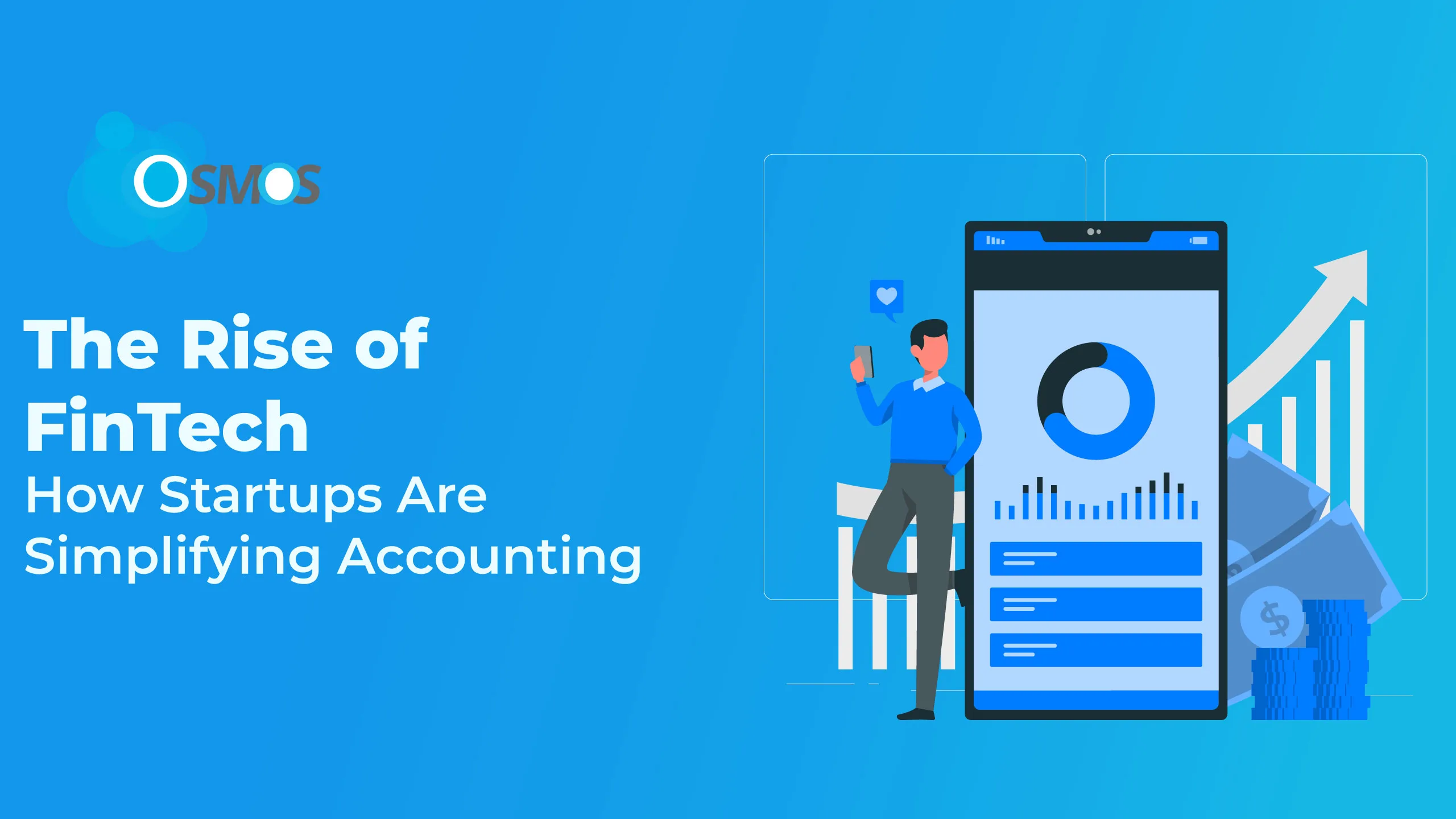 The Rise of Fintech: How Startups are Simplifying Accounting