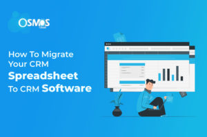 how-to-migrate-your-crm-spreadsheet-to-crm-software-