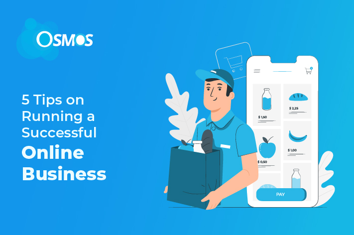 5 Tips on Running a Successful Online Business