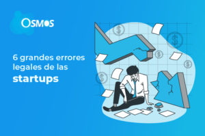 6 grandes errores legales de las startups