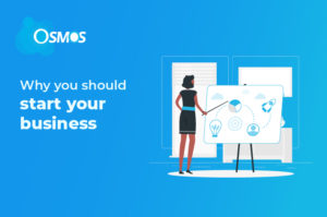 Why you should start your business