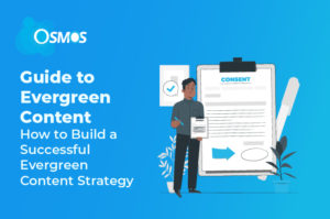 Guide to Evergreen Content- How to Build a Successful Evergreen Content Strategy