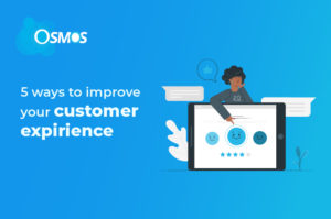 5 ways to improve your customer expirience