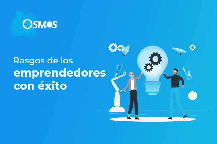 Rasgos de los emprendedores con éxito