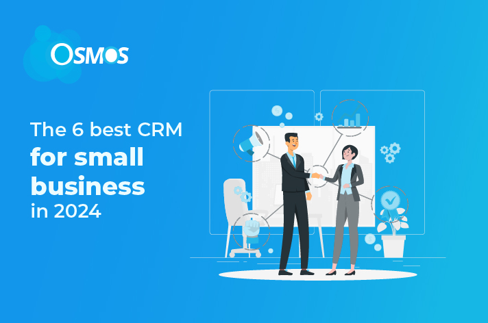 The 6 best CRM for small business in 2024